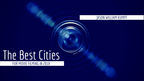 Jason William Kump Best Cities To Film Movies Blog Header