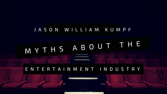 Jason William Kumpf Entertainment Myths Blog Header