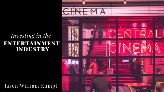 Investing in Entertainment | Jason William Kumpf